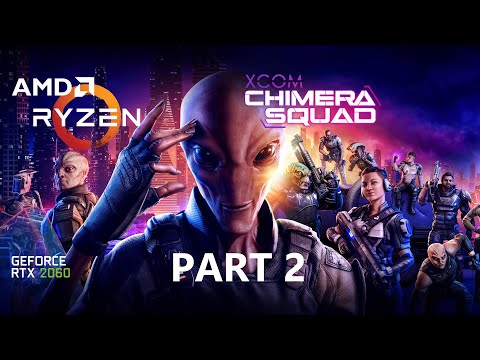 XCOM Chimera Squad  Gameplay Walkthrough Part 2