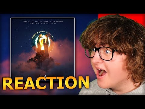 STAR SEED, Aaron Shirk & Sara Benyo - Something To Hold On To *REACTION*