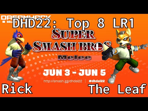 DHD22 - Rick (Falco) vs The Leaf (Fox) - Top 8 LR1