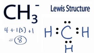 How to Draw the Lewis Structure for CH3- (Methyl anion)