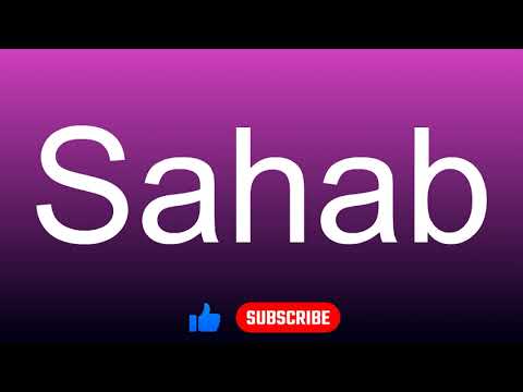 How to correctly pronounce - Sahab