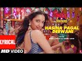Hasina Pagal Deewani Indoo Ki Jawani Lyrical Kiara Advani Aditya Seal Mika S Asees K Shabbir A