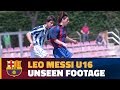 Never-before-seen video of Messi with FC Barcelona's U-16 team