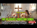 Top Gospel Christian Song Praise And Worship Songs