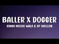 BALLER X DOGGER REMIX SHUBH SIDHU MOOSE WALA AP DHILLON Lyrics DJ SUMIT