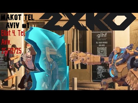 MAKOT Tel Aviv #1 2XKO Stream Matches And Top 8