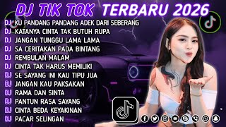Download lagu DJ TIKTOK TERBARU 2026 || DJ CINTA DARI SEBERANG 🎵 DJ KATANYA CINTA TAK BUTUH RUPA 🎵 FULL ALBUM❗❗ mp3