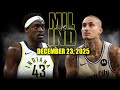 Milwaukee Bucks Vs Indiana Pacers Full Game Highlights December 23 2025 NBA Season