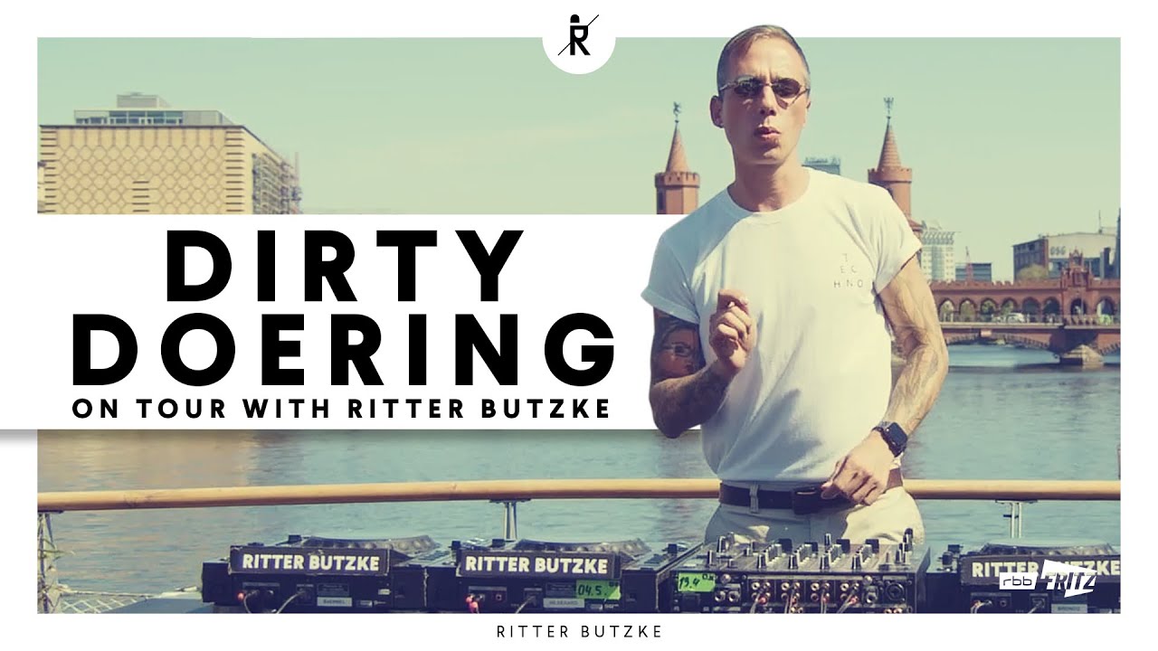 Dirty Doering - Dirty Doering on tour with Ritter Butzke