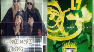 L7 - One More Thing