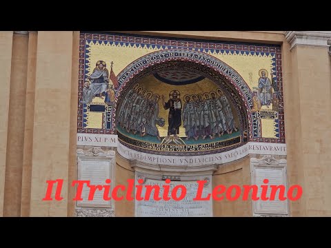 Il Triclinio Leonino - la simbolica rappresentazione della superiorità del Papa sul potere imperiale