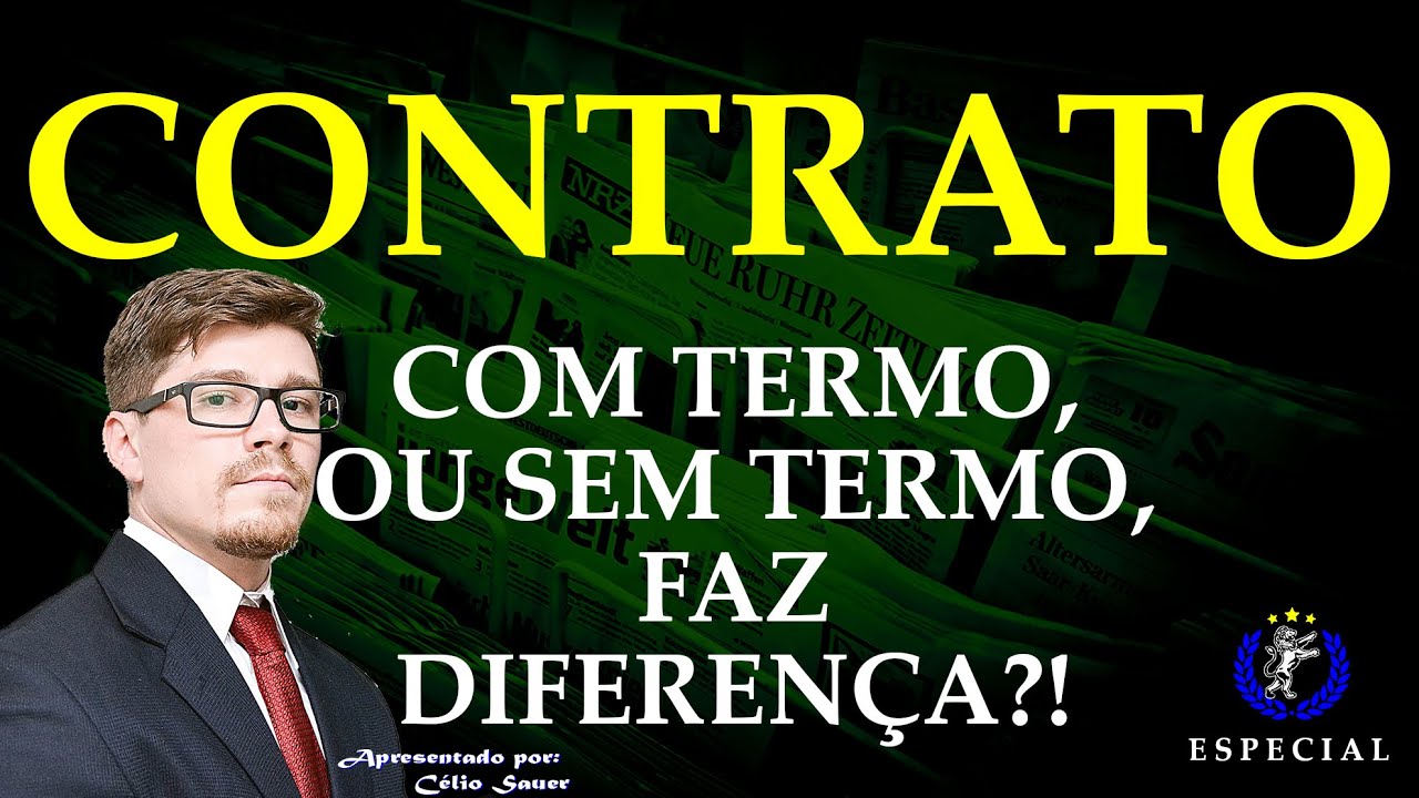 Contrato com termo ou sem termo, faz diferença?