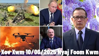 Xov Xwm 10/6/2025: Vim Li Cas Ukraine Thiaj Li Yuav Tua Kom Tau Russia Lub Plawv Nroog Moscow