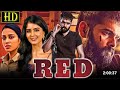 RED HD Ram Pothineni Action Hindi Dubbed Movie I Nivetha Pethuraj Malvika Sharma Amritha Aiyer