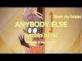 ANYBODY ELSE Abel S Part In Hear My Hope Lyrics Hazbin Hotel