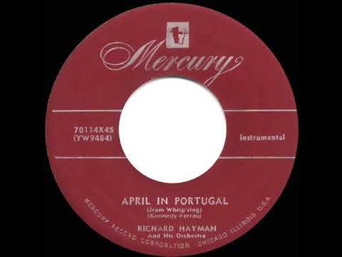1953 HITS ARCHIVE: April In Portugal - Richard Hayman