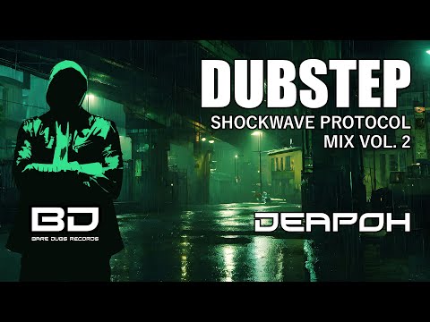 Dubstep Mix 2026 | Mixed by Deapoh | Shockwave Protocol Mix