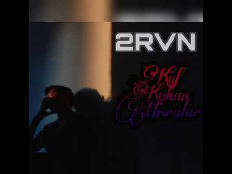 2ran - Küf Kokan Mısralar( prod by harkii)&(mixed by yeg)