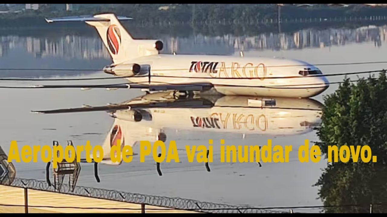 Aeroporto de Porto Alegre vai inundar de novo