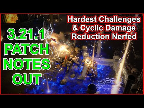 POE 3.21.1 Patch Live - Two Challenges and Cyclic Damage Reduction Nerfed - Path of Exile - Crucible