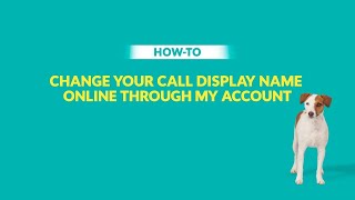 How to Change Your Call Display Name in Fido My Account