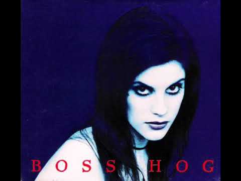 Boss Hog - Girl Postitive / Action Box (Full Album/EP)