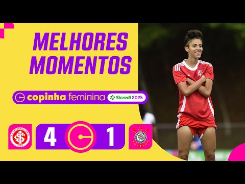 INTERNACIONAL 4 X 1 CORINTHIANS | MELHORES MOMENTOS | QUARTAS DE FINAL | COPINHA FEMININA SICREDI