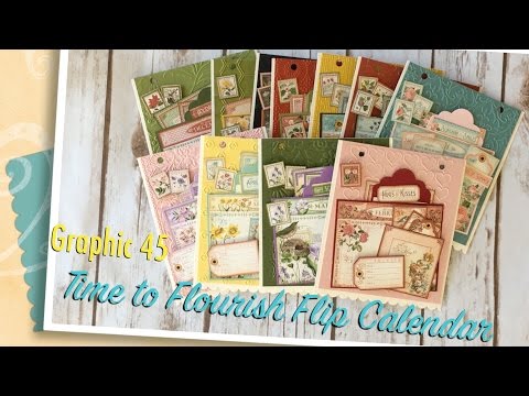 Graphic 45 Time to Flourish Flip Calendar
