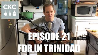 Cromwell&#39;s Kitchen Concerts: Episode 21 &quot;FDR In Trinidad.&quot;