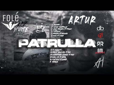 Artur - Patrulla [Prod By DuaHit & Xhenty RR]