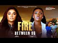 FIRE BETWEEN US A Heat From The Past Mercy Johnson Okojie Bimbo Ademoye 2025 Nollywood Movie