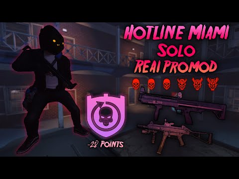 Payday 2, Ex-President SG/SMG Build, Hotline Miami D1 DSS, PM REAI, NAI/ND/NC/NU