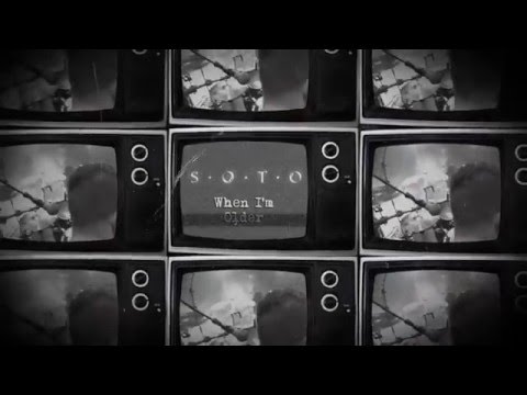 SOTO "When I'm Older" - Official Lyric Video from the album "Inside The Vertigo"