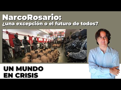 NarcoRosario: ¿una excepción o el futuro de todos? – Un mundo en crisis. Fabián Harari