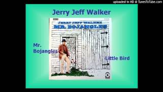 Jerry Jeff Walker | Mr Bojangles - Little Bird