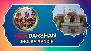 🔴 LIVE - Darshan Dholka Swaminarayan Mandir