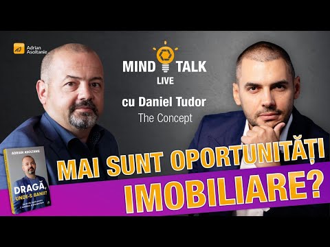 Mai sunt oportunitati imobiliare? Mindtalk cu Daniel Tudor – The Concept (334)