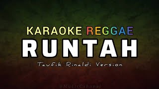 Download lagu Runtah - Doel Sumbang | Karaoke Reggae | Taufik Rinaldi Version mp3
