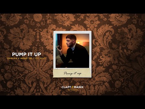 PUMP IT UP - Dardan x Monet192 Pop Type Beat | prod. Claptomanik & Carma