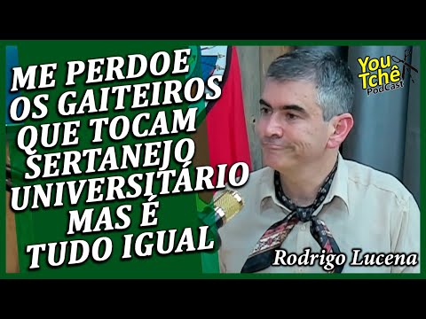 ME PERDOE OS GAITEIROS QUE TOCAM SERTANEJO UNIVERSIT´RIO MAS É TUDO IGUAL - RODRIGO LUCENA