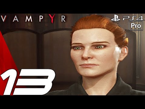 VAMPYR - Gameplay Walkthrough Part 13 - Edgar Swansea's Work & Antidote (PS4 PRO)