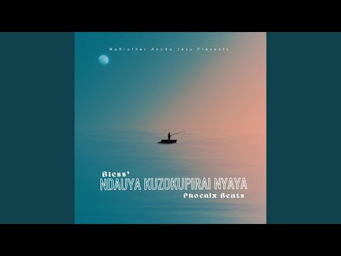 Ndauya kuzokupirai nyaya (feat. Phoenix Beats)