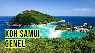 Tayland'da Gezilecek Yerler: Gezimanya Koh Samui Rehberi