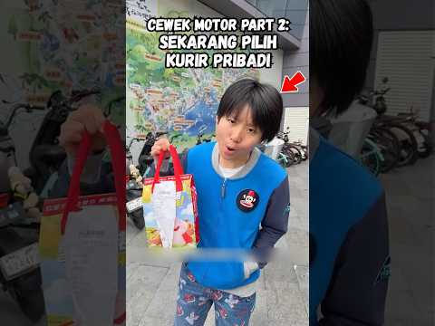 Cewek Motor Part 2: Sekarang Pilih Kurir Pribadi. #shorts
