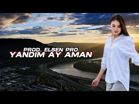 Elsen Pro - Yandım Ay Aman 