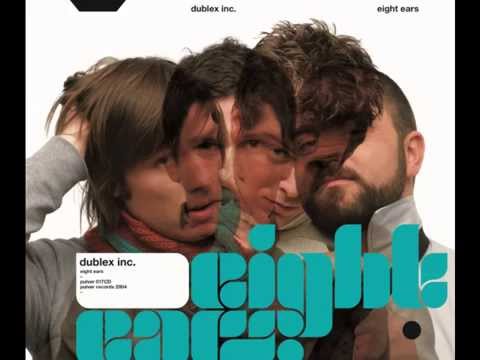 Dublex Inc. - Raw Thing (from the album Eight Ears)