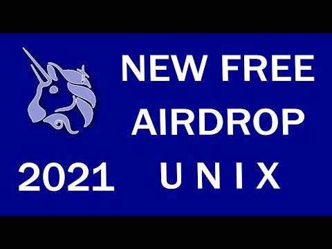 NEW AIRDROP UNIX. Earning FREE TOKEN Online 2021