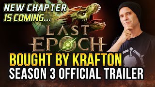 Last Epoch Bought by Krafton (PUBG) – Season 3 Is WILD