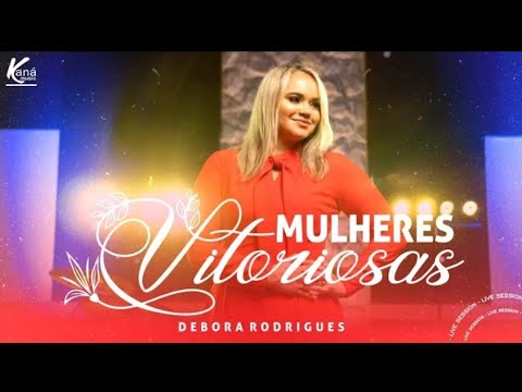|Mulheres Vitoriosas| Debora Rodrigues