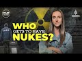 Who Gets To Have Nuclear Weapons And Why Start Here